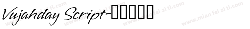 Vujahday Script字体转换